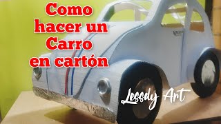 como hacer un carro en cartón