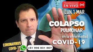 Colapso Pulmonar En La Enfermedad Covid-19 - Respondiendo Preguntas