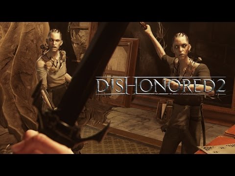 Dishonored 2 – En el interior de las misiones temáticas épicas