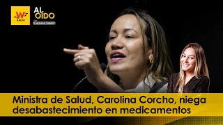 Ministra de Salud, Carolina Corcho, niega desabastecimiento en medicamentos