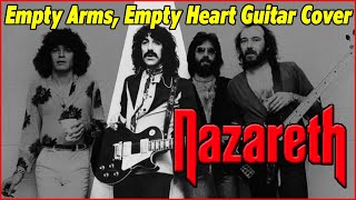 NAZARETH Empty Arms, Empty Heart Guitar Cover