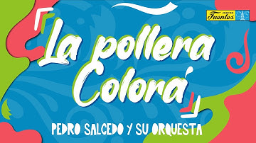 La Pollera Colorá - Pedro Salcedo y su Orquesta / Discos Fuentes