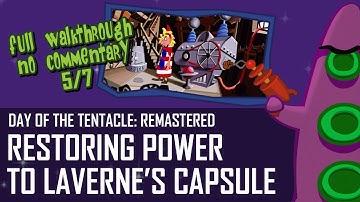 Day of the Tentacle Remastered full walkthrough [5/7] – Restoring power to Laverne’s capsule