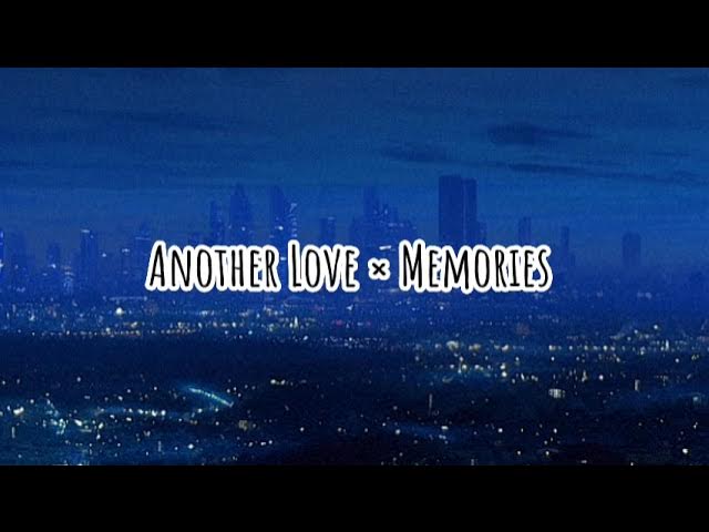 memories x another love (tradução) version slowed