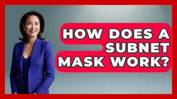 How Does A Subnet Mask Work? - Your Computer Companion