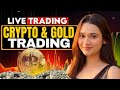 LIVE TRADING TODAY  BTC , FOREX &amp; GOLD LIVE TRADING | TRADE WITH MEHAK| #btc #gold #live