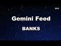 Gemini Feed - BANKS Karaoke 【No Guide Melody】 Instrumental