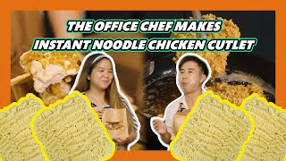 The Office Chef Makes Instant Noodle Chicken Cutlet | The Office Chef S2E3