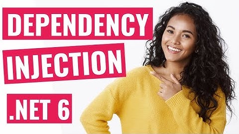 Dependency Injection in ASP.NET 6 | Service Lifetimes