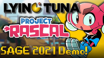 Project Rascal Demo! (SAGE 2021) -- LyingTuna Plays!