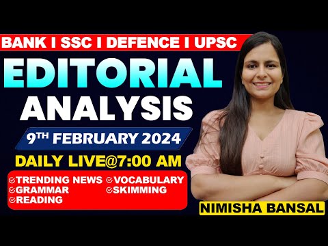Editorial Analysis | 9th February ,2024 | Vocab, Grammar, Reading, Skimming | Nimisha Bansal