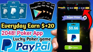 Everyday Earn $+20 |Free PayPal💰Money|Free Google Play Gift Card|2048! Poker-Lucky Poker App screenshot 3
