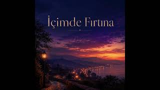 Lümiya - İçimde Fırtına