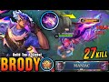 27 Kills + MANIAC!! Neobeast Brody The Killing Machine!! - Build Top 1 Global Brody ~ MLBB