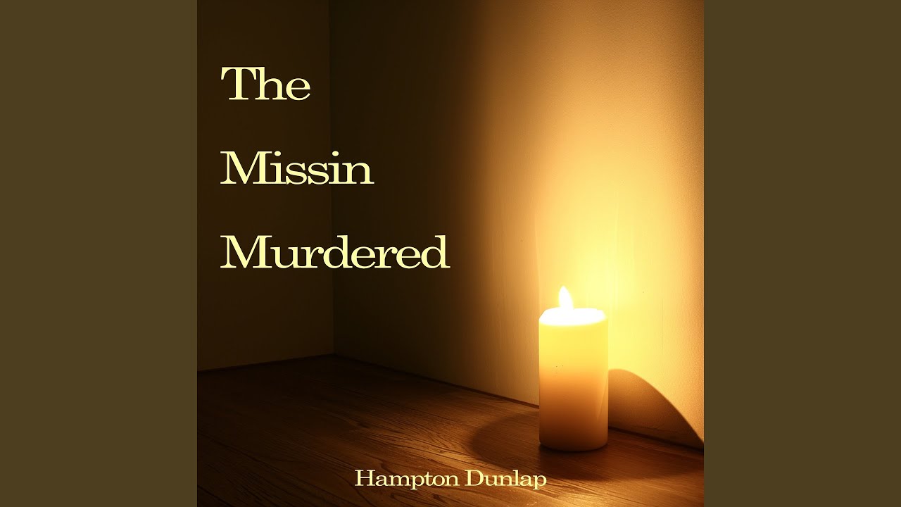 Watch The Missing Murdered on YouTube Watch The Missing Murdered on YouTube