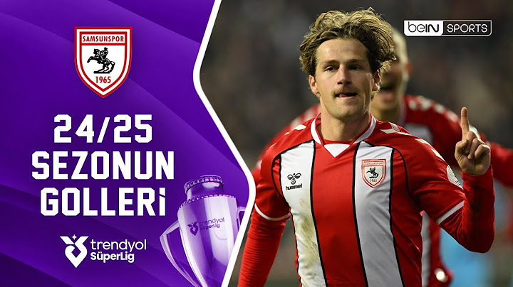 Samsunspor'un 2024/25 Sezonu Tüm Golleri | Trendyol Süper Lig