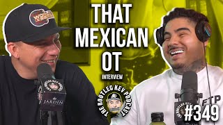 That Mexican OT on Coke & Fishing, LA vs Texas Mexican Food, Texas Lingo, Wild Stories, & New Music