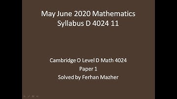 May June 2020, D Math 4024, 11,  Solution by Ferhan Mazher