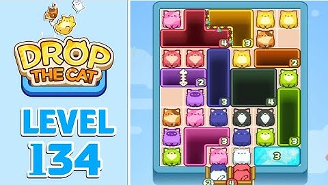 Drop The Cat Level 134 Walkthrough Solution