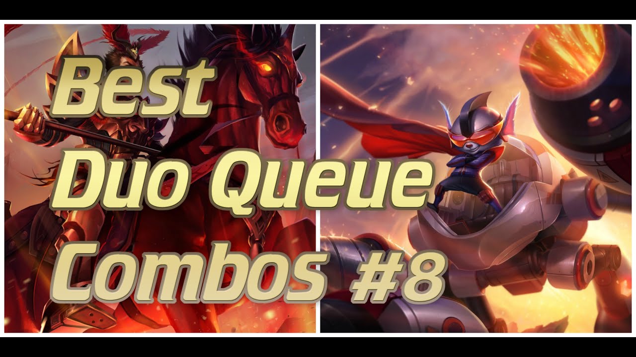 Best Duo Queue Champion Combos League of Legends Episode 8 Rumble