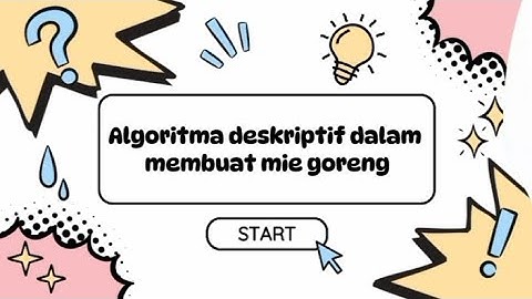 Algoritma deskriptif dalam membuat mie goreng