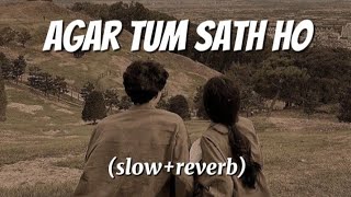 Download Lagu Agar Tum Saath Ho | Slow \u0026 Reverb | Heart Touching Love Song MP3