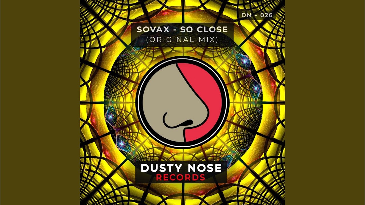 So Close (Original Mix)