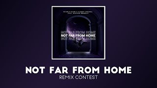 ️REMIX CONTEST️ Charlie Dens & Albert Singuel - Not Far From Home (ft. Nathan Brumley)