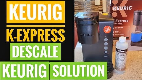 Keurig K-Express Essentials | Descale Light Reset & Cleaning Guide