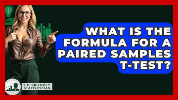 What Is The Formula For A Paired Samples T-test? - The Friendly Statistician