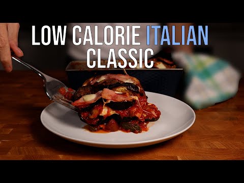 CLASSIC Italian Low Calorie Dish Eggplant Lasagna  Healthy Parmigiana di Melanzane Recipe