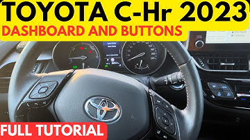 TOYOTA C-HR 2023 - BEGINNERS FULL DASHBOARD GUIDE AND BUTTONS TUTORIAL - MADE EASY