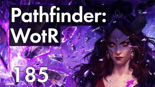 Прохождение Pathfinder: WotR - 185 - Путь Легенды и Разговор с Ноктикулой и Иомедай