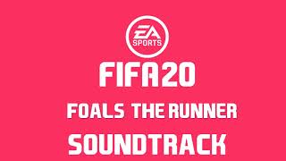 FIFA 20 - Foals - The Runner [Halftime Instrumental]