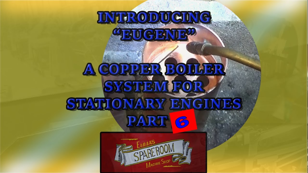 Eugene Boiler update Part 6 - and other news!