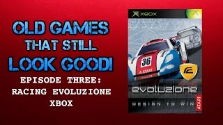 Old Games That Still Look Good - Episode 3: Racing Evoluzione (Xbox)