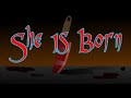 She is Born Remake Preview