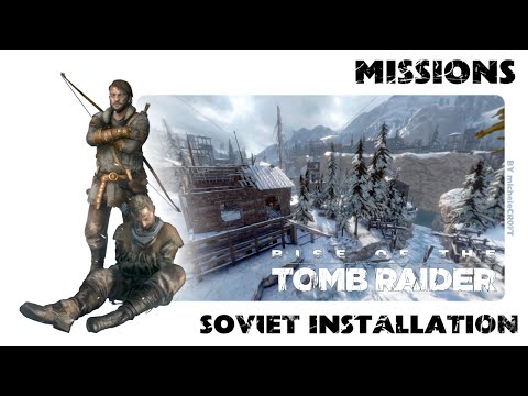 Video: Rise Of The Tomb Raider - Soviet Installation, Zipline, Jacob, Communications Breakdown