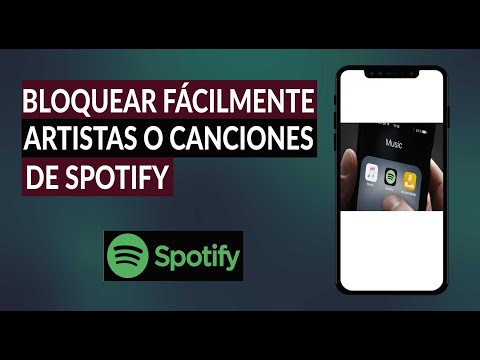 Cómo Bloquear, Eliminar y Silenciar Artistas o Canciones en Spotify Fácilmente