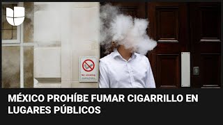 México prohíbe fumar cigarrillo en lugares públicos, así como hacer publicidad del producto