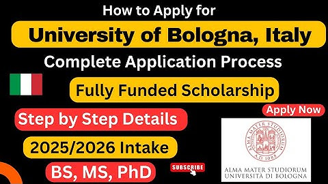 Step by Step Application Process for University of Bologna 2025-2026 | Study in Italy | BS, MS, PhD