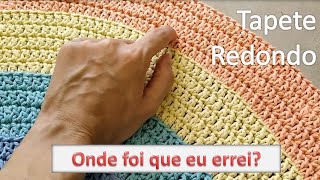 Dica para Tapete Redondo Perfeito - Claudinha Crochet