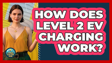 How Does Level 2 EV Charging Work? - Your Utilities Hub