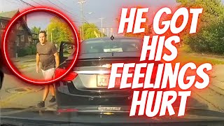 HE GOT HIS FEELINGS HURT--- Bad drivers & Driving fails -learn how to drive #1113