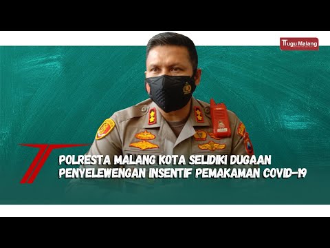 Polresta Malang Kota Selidiki Dugaan Penyelewengan Insentif Pemakaman Covid-19