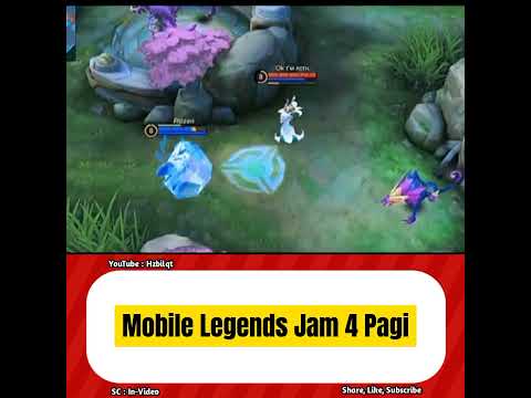 Mobile Legends Jam 4 Pagi