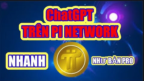 Cách dùng ChatGPT trên trình duyệt Pi Browser của Pi Network, truy vấn nhanh, an toàn.
