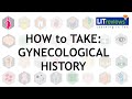 How to Take Gynecological History