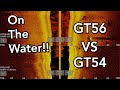 On the water Gt56 vs Gt54!!