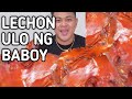 Lechon ulo ng baboy  mukbang philippines  tol buloy mukbang